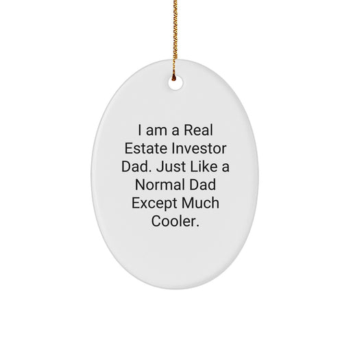 Funny Real Estate Investor Gifts for Dad, Oval Ornament Unique Christmas Memorable Presents from Men, Real Estate Investor Christmas Unique Gifts for Men - Image 1