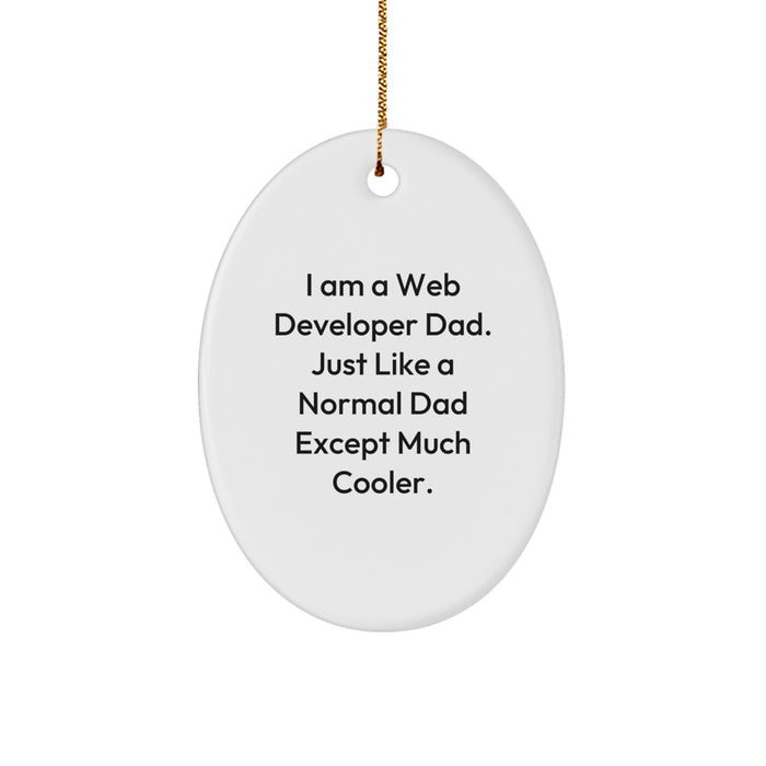 Funny Web Developer Dad Gifts Oval Ornament Christmas Unique Presents from Men Gifts for Web Developer - Image 1