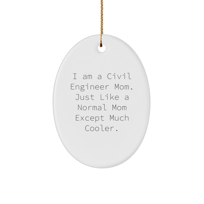 Civil Engineer Mom Christmas Oval Ornament Gifts from Family, Friends for Civil Engineer Woman Men - Image 1