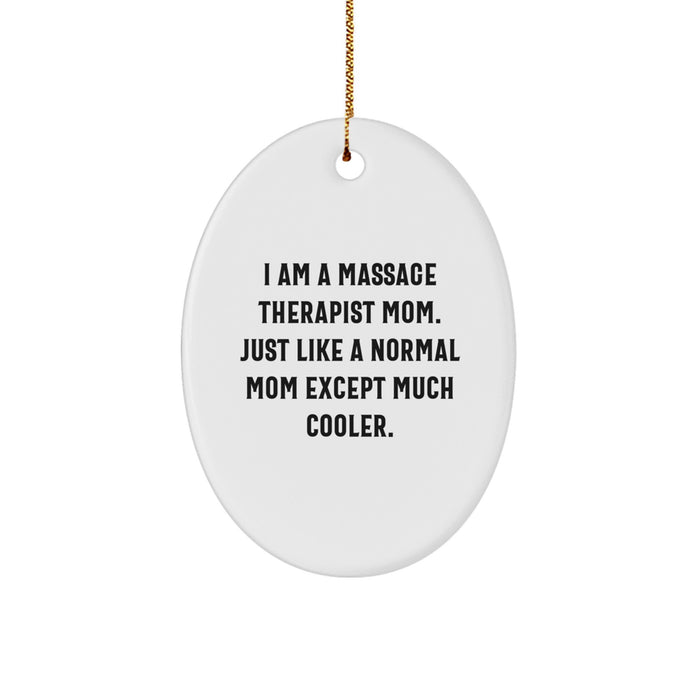 Funny Massage Therapist Mom Oval Ornament, Gifts from Women to Women, Unique Christmas Unique Gifts for Massage Therapist, Oval Shaped Decorations - Image 1