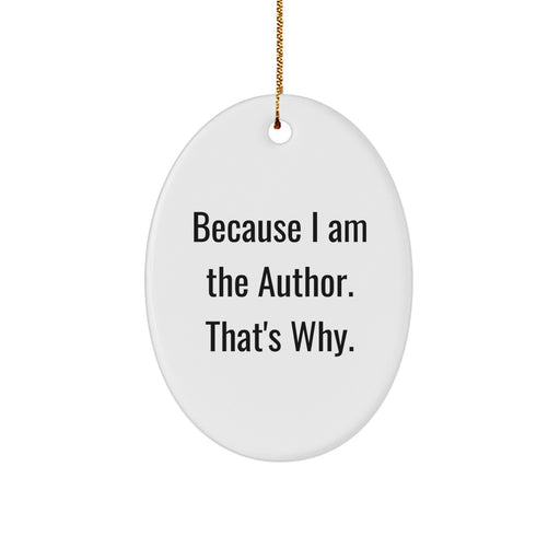 Funny Author Gifts Oval Ornament Christmas Unique Present from Family - Image 1