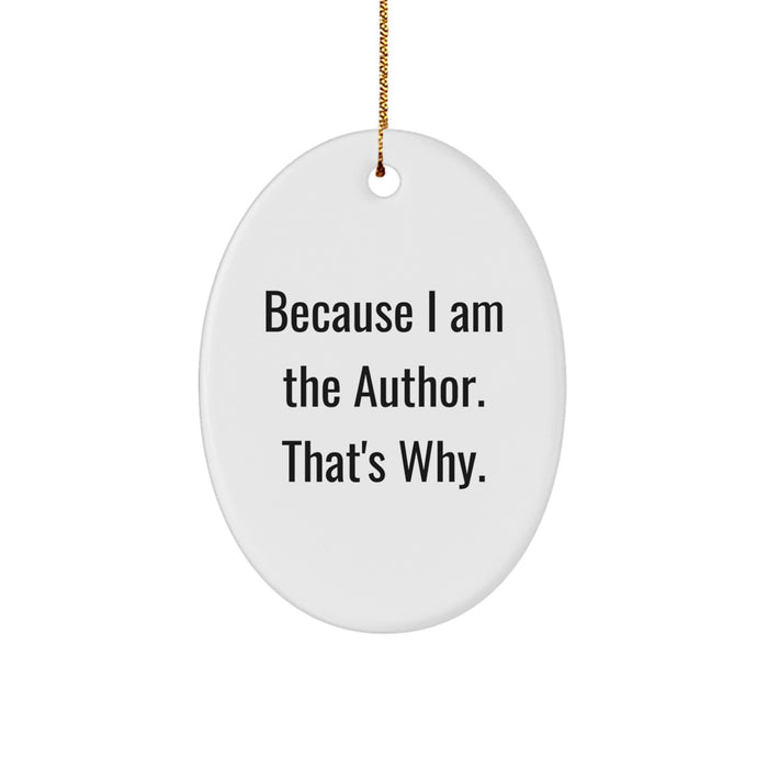 Funny Author Gifts Oval Ornament Christmas Unique Present from Family - Image 1