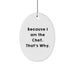 Funny Chef Christmas Oval Ornament Gifts from Men to Chef Friends and Family - Image 1