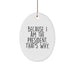 Funny Oval Ornament Gifts for President from Friends - Christmas Unique Gifts - President Oval Shape Decorations - Image 1