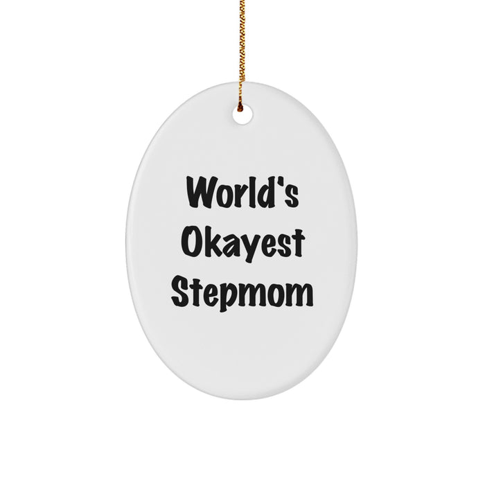 Funny Stepmom Gift, World's Okayest Stepmom Oval Ornament, Christmas Unique Gifts from Family, Stepmom - Image 1