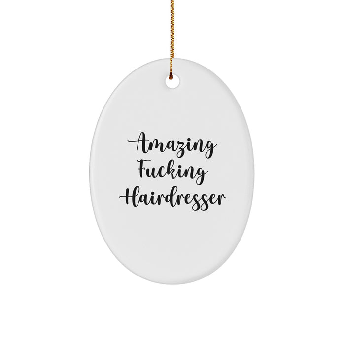Funny Hairdresser Gifts from Men to Hairdresser Friends - Oval Christmas Ornament - Image 1