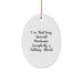 Funny Aircraft Mechanic Gifts from Friends to Aircraft Mechanic Men, Christmas Unique Gifts for Christmas, I'm That Sexy Aircraft Mechanic Everybody's Talking About Oval Ornament - Image 1