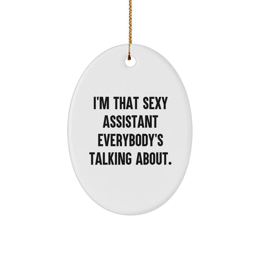 Gifts for Your Favorite Assistant, Oval Shaped Sexy Assistant Ornament, Christmas Unique Gifts from Friends and Family - Image 1