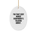 Funny Nurse Gifts for Christmas, I'm That Sexy Nurse Everybody's Talking About Oval Ornament, Unique Nurse Nurse, Oval Nurse Shaped Decor - Image 1