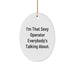 Funny Operator Gifts from Men to Friends, I'm That Sexy Operator Everybody's Talking About. Oval Ornament for Christmas Unique Gifts - Image 1