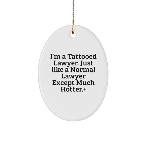 Funny Lawyer Oval Ornament, Lawyer Gifts for Men, Christmas Unique Gifts from Friends, Lawyer Decorations for Office - Image 1