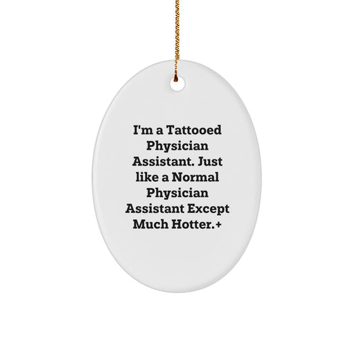 Funny Tattooed Physician Assistant Gifts for Friends, Christmas Unique Ornament for Men Women Family Coworkers - Image 1