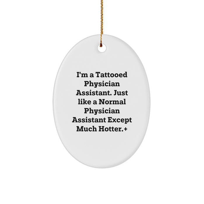 Funny Tattooed Physician Assistant Gifts for Friends, Christmas Unique Ornament for Men Women Family Coworkers - Image 1