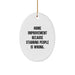 Gifts from Family for Home Improvement Enthusiasts, Oval Ornament Funny Quote, Christmas Unique Decorations - Image 1