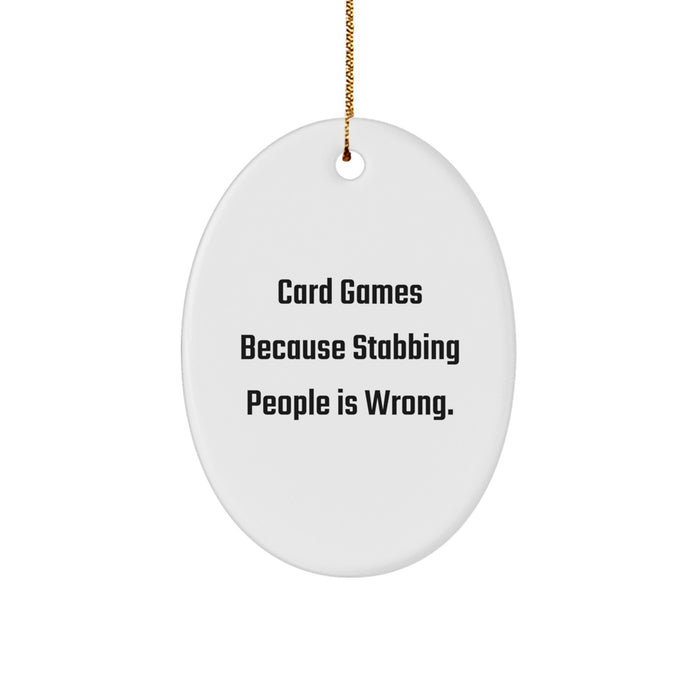 Funny Card Games Oval Ornament, Gifts from Men to Friends and Family for Christmas Unique Presents - Image 1