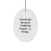 Genealogy Gifts for Men and Women - Oval Ornament with Funny Quote - Gifts from Family for Genealogy Enthusiasts - Unique Christmas Unique Gifts - Image 1