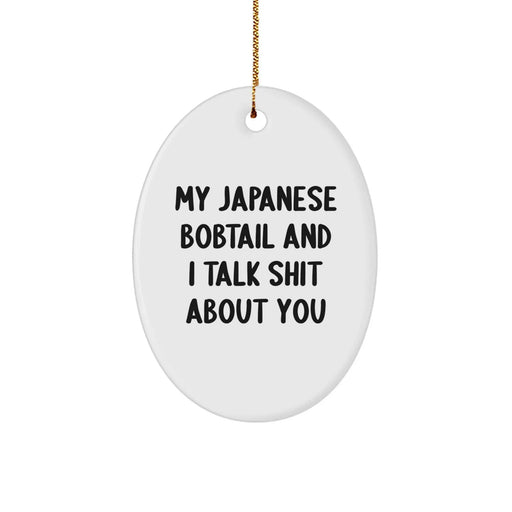 Funny Japanese Bobtail Cat Oval Ornament Gifts from Friends to Japanese Bobtail Cat Lovers on Christmas - Image 1
