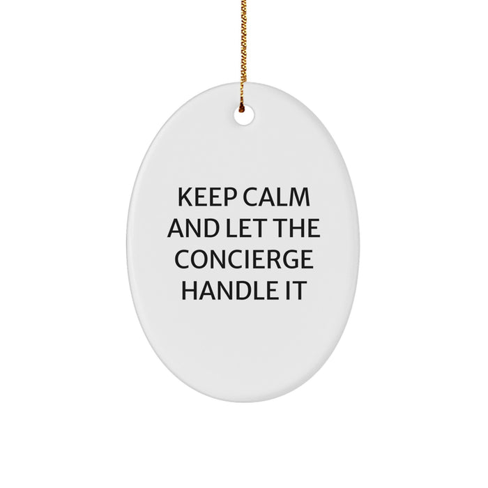 Funny Concierge Gifts from Friends for Concierge Oval Ornament Christmas Unique Presents - Image 1