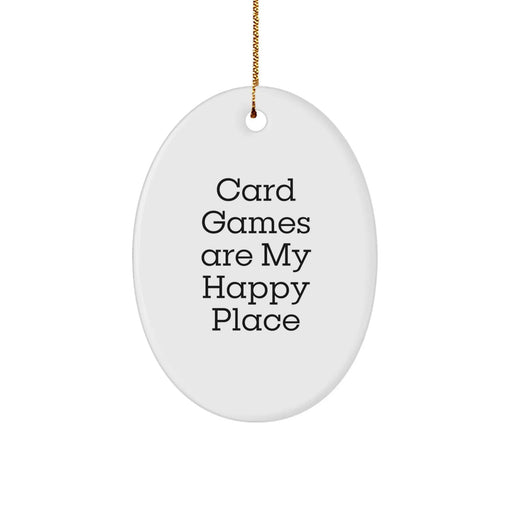 Card Games Enthusiasts' Delight, Oval Ornament Gifts from Friends for Men, 'Card Games Are My Happy Place' Christmas Decor - Image 1