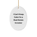 Funny Real Estate Investor Oval Ornament, Gifts for Men, Women, Friends, Coworkers, Family from I Can't Keep Calm I'm A Real Estate Investor Christmas Unique Gifts - Image 1