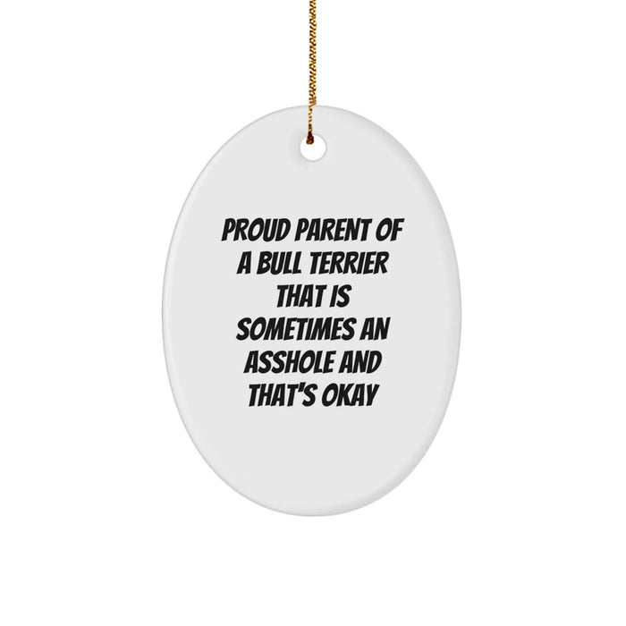 Bull Terrier Dog Lover Gifts from Friends, Family, or Coworkers - Funny Oval Ornament for Christmas - Image 1