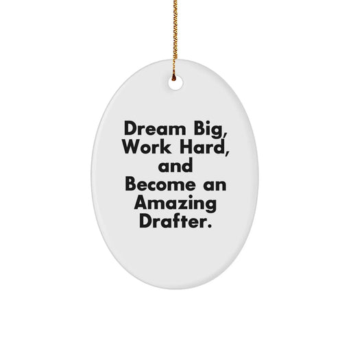 Funny Inspirational Drafter Gifts from Men Friends Family Oval Ornament for Christmas Unique Present - Image 1