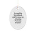 Funny Inspirational Personal Trainer Oval Ornament Gifts from Friends for Personal Trainer Men - Image 1