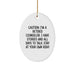 Counselor-Themed Oval Ornament, Gifts from Friends and Family, Stay At Your Own Risk, Christmas Unique Gifts for Counselor - Image 1