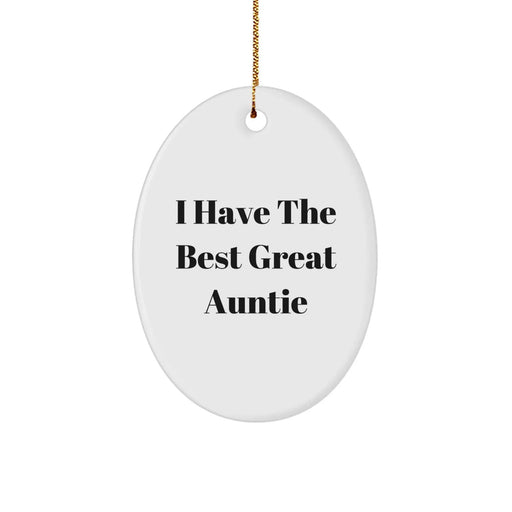 Funny Auntie Gifts from Family, 'I Have The Best Great Auntie' Oval Ornament for Christmas - Image 1
