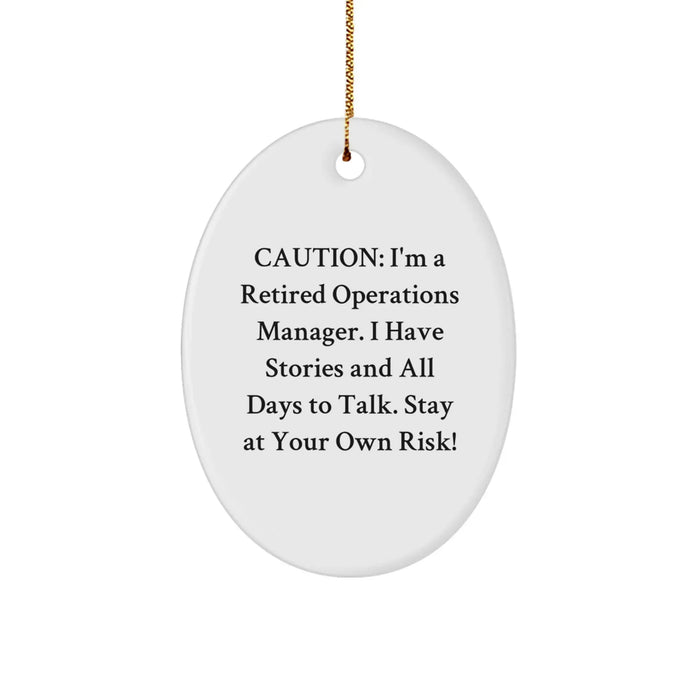 Funny Oval Ornament for Operations Manager, Gifts from Coworkers, Christmas Unique Gifts, Stay at Your Own Risk! - Image 1