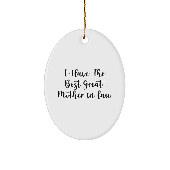 Funny Mom-in-law Gifts from Men to Women, 'I Have The Best Great Mom-in-law' Oval Ornament for Christmas, Gifts for Her - Image 1