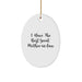 Funny Mom-in-law Gifts from Men to Women, 'I Have The Best Great Mom-in-law' Oval Ornament for Christmas, Gifts for Her - Image 1