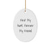 Aunt Gifts from Men or Women - Oval Ornament, First My Aunt, Forever My Friend Quote, Christmas Unique Gifts - Image 1