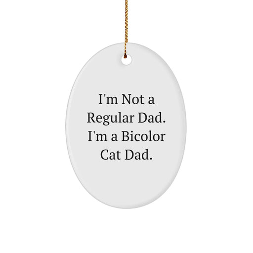 Funny Bicolor Cat Gifts for Men from Dad - Oval Ornament for Christmas Unique - Image 1