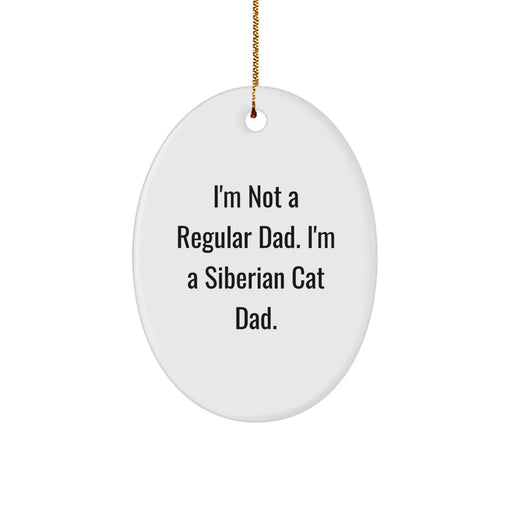 Funny Siberian Cat Dad Gifts for Men, Oval Ornament for Christmas Unique Presents from Men to Family - Image 1