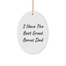 Funny Bonus Dad Christmas Oval Ornaments Gifts from Men to Bonus Dad, 'I Have The Best Great Bonus Dad' Oval Ornament - White Oval Shape, Perfect for Bonus Dads on Christmas - Image 1