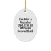 African Serval Cat Oval Ornament Funny 'I'm Not A Regular Dad' Gifts from Dad to Family, Unique Christmas Decorations for African Serval Cat Lovers - Image 1