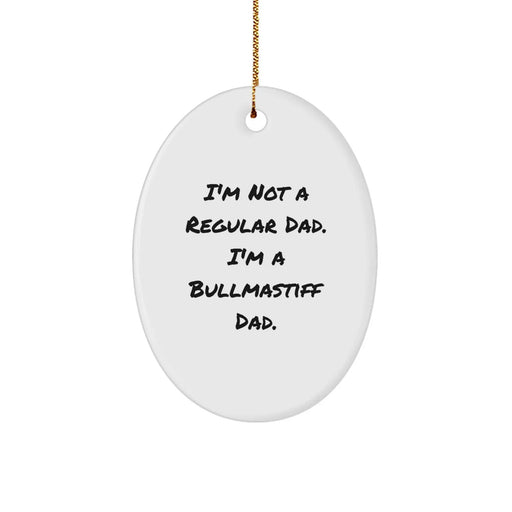 Bullmastiff Dog Dad Gifts from Family - Funny Oval Ornament for Men, Bullmastiff Dog Enthusiasts on Christmas Unique Gifts - Image 1