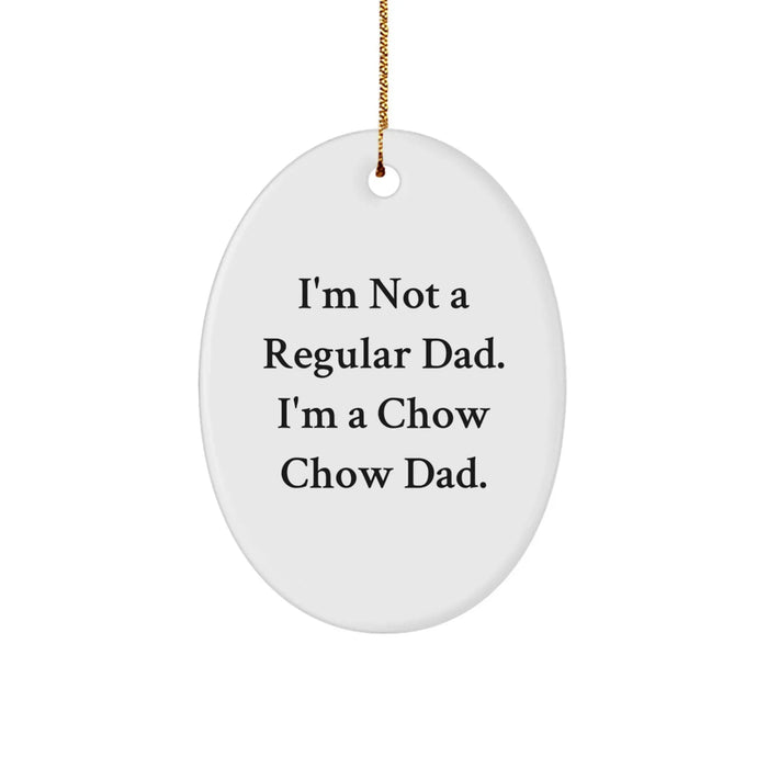 Chow Chow Dog Oval Ornament Funny Quote Gifts for Men Women Friends Family, Gifts from Dad Mom Grandma Grandpa, Unique Christmas Decorations - Image 1