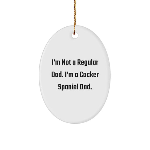Cocker Spaniel Dog Lover Gifts from Dad, Funny Oval Ornament for Cocker Spaniel Dad, Unique Christmas Unique Gifts - Image 1