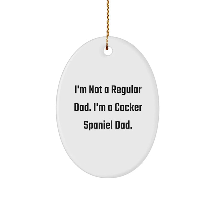 Cocker Spaniel Dog Lover Gifts from Dad, Funny Oval Ornament for Cocker Spaniel Dad, Unique Christmas Unique Gifts - Image 1