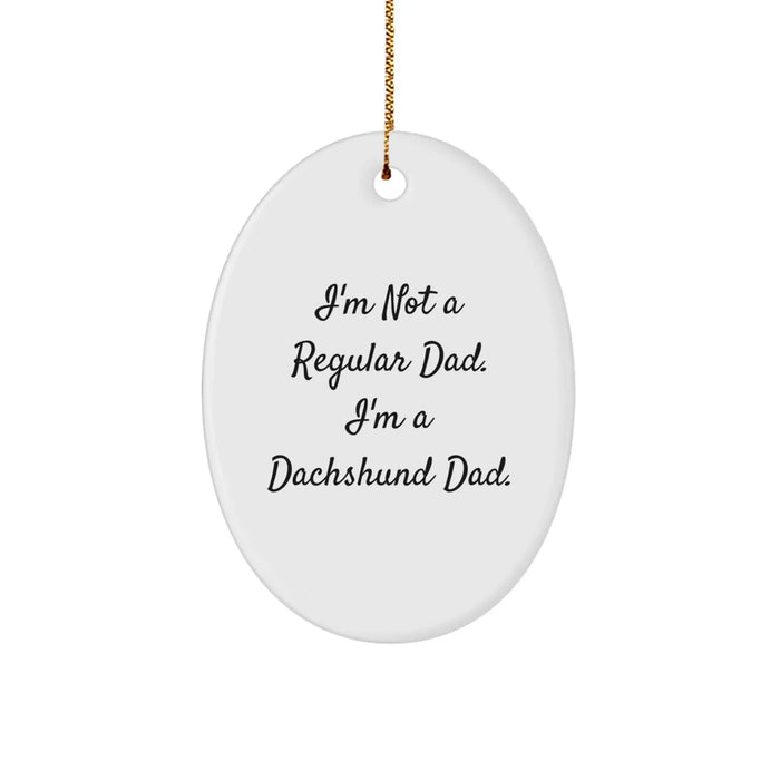 Funny Dachshund Dad Christmas Unique Gifts for Men Oval Ornament, Gifts from Dad to Dachshund Dog Lover - Image 1