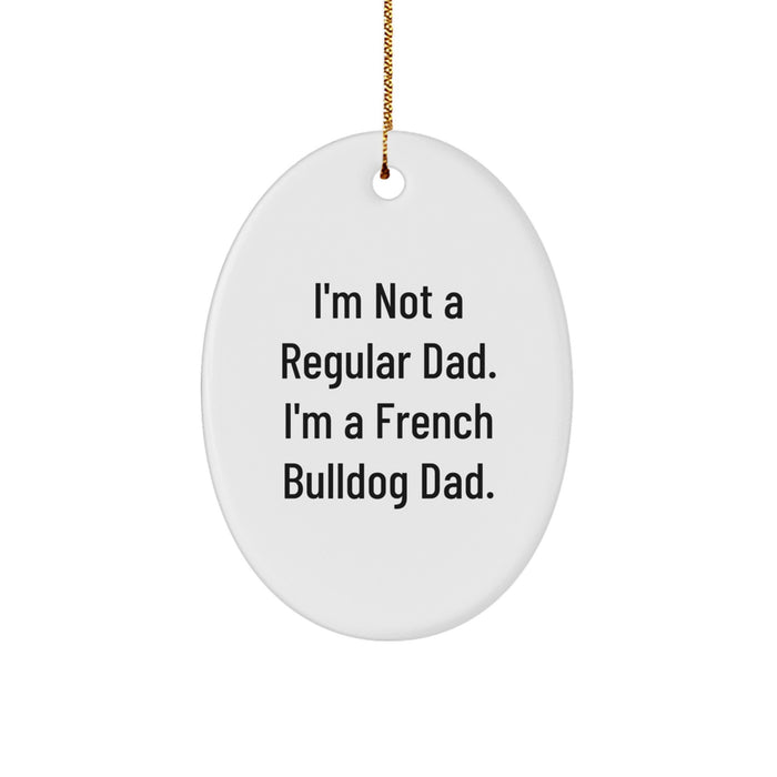 Funny French Bulldog Dad Gifts for Him Christmas Oval Ornament, Unique Presents from Family - Image 1