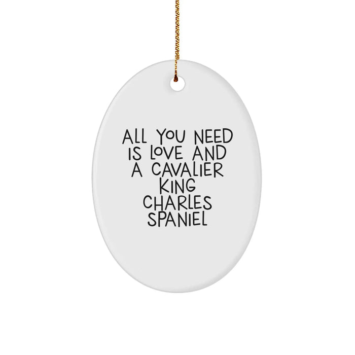 Cavalier King Charles Spaniel Dog Oval Ornament, Inspirational Quote, Gifts from Men to Friends, Perfect for Christmas Unique Gifts - Image 1