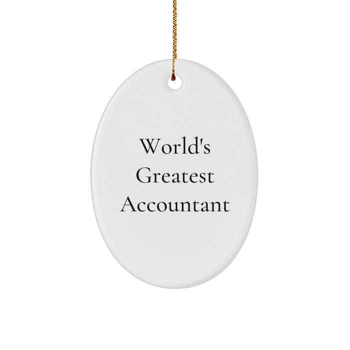 World's Greatest Accountant Oval Ornament, Funny Gift for Accountant, Gifts from Friends, Gifts for Christmas - Image 1