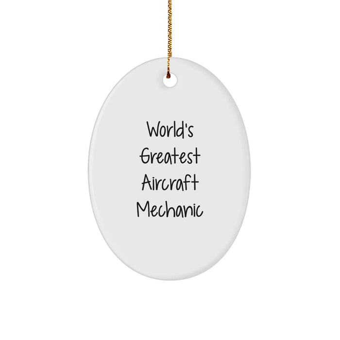 Funny Aircraft Mechanic Gifts from Men - 'World's Greatest' Oval Ornament for Aircraft Mechanic, Unique Christmas Unique Gifts for Friends Family - Image 1