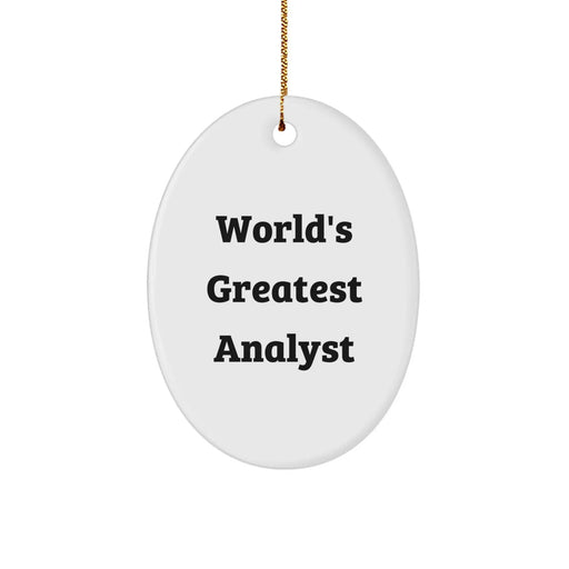 Funny 'World's Greatest Analyst' Oval Ornament, Christmas Unique Gifts from Friends to Family, Perfect for Analyst Men Women Coworkers - Image 1