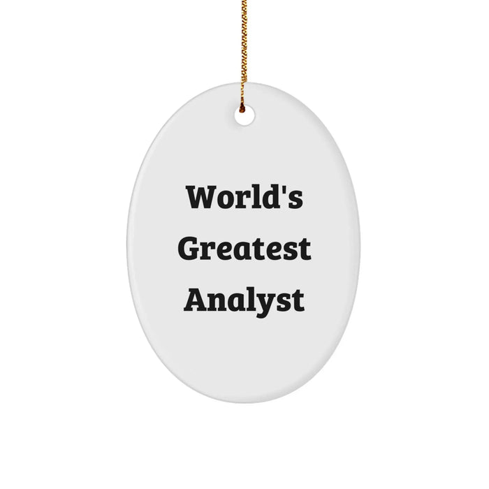 Funny 'World's Greatest Analyst' Oval Ornament, Christmas Unique Gifts from Friends to Family, Perfect for Analyst Men Women Coworkers - Image 1