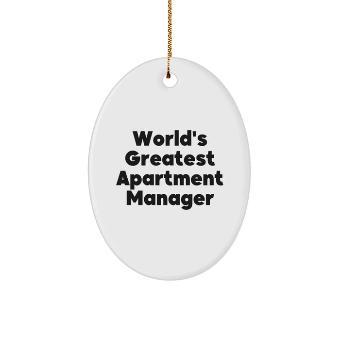 Funny Quote Gifts for Apartment Manager, Oval Ornament, World's Greatest Apartment Manager Christmas Unique Gifts, Gifts from Men to Apartment Manager - Image 1