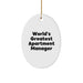 Funny Quote Gifts for Apartment Manager, Oval Ornament, World's Greatest Apartment Manager Christmas Unique Gifts, Gifts from Men to Apartment Manager - Image 1